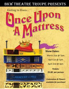 During the weekend of March 31 to April 2, the BKW Theatre Troupe will be performing their featured Spring 2023 musical production of “Once Upon a Mattress.”